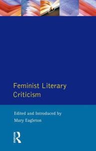 Title: Feminist Literary Criticism, Author: Mary Eagleton