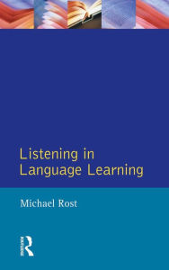 Title: Listening in Language Learning, Author: Michael Rost