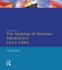 The Making of Russian Absolutism 1613-1801