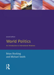 Title: World Politics: An Introduction to International Relations, Author: Brian Hocking