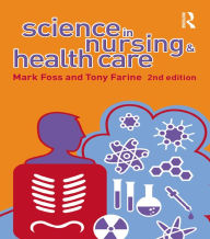 Title: Science in Nursing and Health Care, Author: Tony Farine