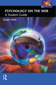 Title: Psychology on the Web: A Student Guide, Author: Stuart Stein