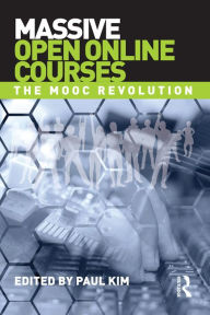 Title: Massive Open Online Courses: The MOOC Revolution, Author: Paul Kim