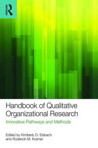 Title: Handbook of Qualitative Organizational Research: Innovative Pathways and Methods, Author: Kimberly D. Elsbach
