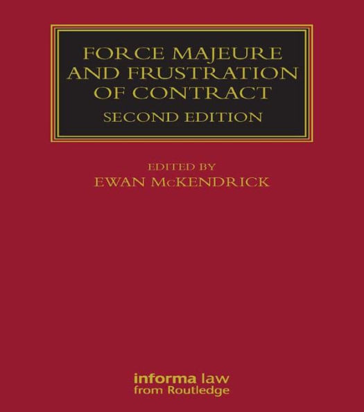 Force Majeure and Frustration of Contract