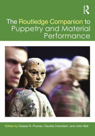 Title: The Routledge Companion to Puppetry and Material Performance, Author: Dassia N. Posner