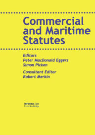 Title: Commercial and Maritime Statutes, Author: Peter MacDonald Eggers