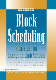 Title: Block Scheduling: Bringing All the Data Together for Continuous School Improvement, Author: Michael D. Rettig