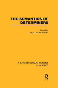 Title: The Semantics of Determiners, Author: Johan Van Der Auwera