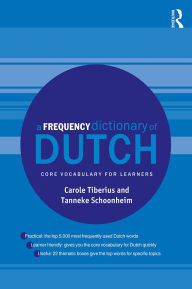 Title: A Frequency Dictionary of Dutch: Core Vocabulary for Learners, Author: Carole Tiberius