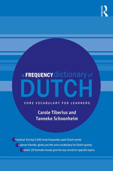 A Frequency Dictionary of Dutch: Core Vocabulary for Learners