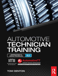 Title: Automotive Technician Training: Entry Level 3: Introduction to Light Vehicle Technology, Author: Tom Denton