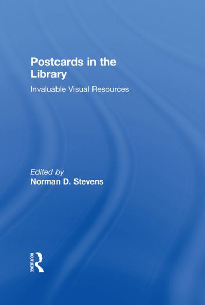 Postcards in the Library: Invaluable Visual Resources