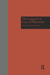 Title: The Legend of Guy of Warwick, Author: Velma Bourgeois Richmond