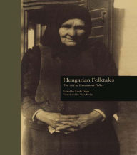 Title: Hungarian Folktales: The Art of Zsuzsanna Palk-, Author: Linda Degh