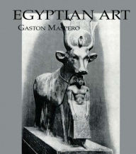 Title: Egyptian Art, Author: Maspero