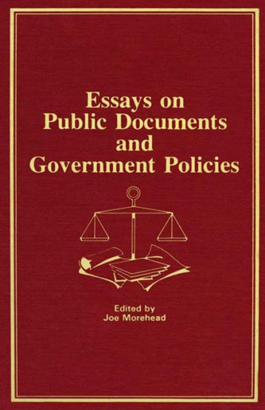 Essays on Public Documents and Government Policies