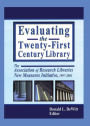 Evaluating the Twenty-First Century Library: The Association of Research Libraries New Measures Initiative, 1997-2001