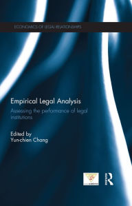 Title: Empirical Legal Analysis: Assessing the performance of legal institutions, Author: Yun-chien Chang