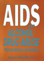 AIDS and Alcohol/Drug Abuse: Psychosocial Research