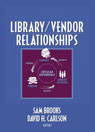 Title: Library/Vendor Relationships, Author: Sam Brooks