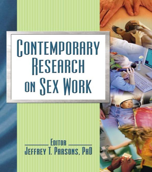 Contemporary Research on Sex Work