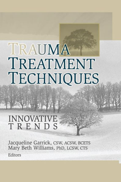 Trauma Treatment Techniques: Innovative Trends