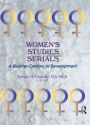 Women's Studies Serials: A Quarter-Century of Development