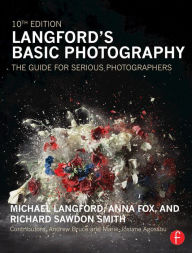 Title: Langford's Basic Photography: The Guide for Serious Photographers, Author: Michael Langford