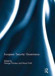 Title: European 'Security' Governance, Author: George Christou