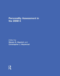 Title: Personality Assessment in the DSM-5, Author: Steven K. Huprich