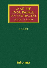 Title: Marine Insurance: Law and Practice, Author: Francis Rose