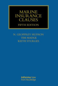 Title: Marine Insurance Clauses, Author: Geoffrey Hudson