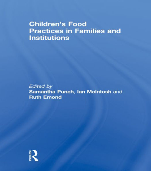 Children's Food Practices in Families and Institutions