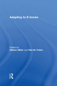 Title: Adapting to E-Books, Author: William Miller