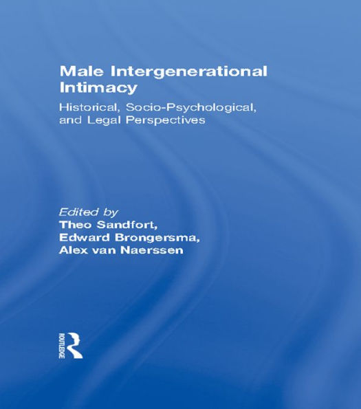 Male Intergenerational Intimacy: Historical, Socio-Psychological, and Legal Perspectives