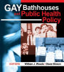 Gay Bathhouses and Public Health Policy