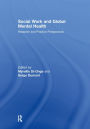 Social Work and Global Mental Health: Research and Practice Perspectives