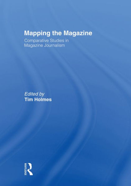 Mapping the Magazine: Comparative studies in magazine journalism