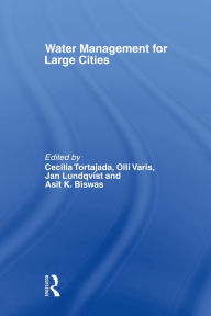 Title: Water Management in Megacities, Author: Cecilia Tortajada