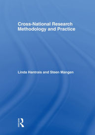 Title: Cross-National Research Methodology and Practice, Author: Linda Hantrais