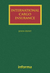 Title: International Cargo Insurance, Author: John Dunt