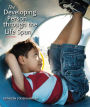 The Developing Person Through the Life Span (Tenth Edition) / Edition 10
