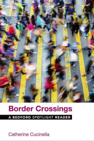 Ebooks for men free download Border Crossings: A Bedford Spotlight Reader