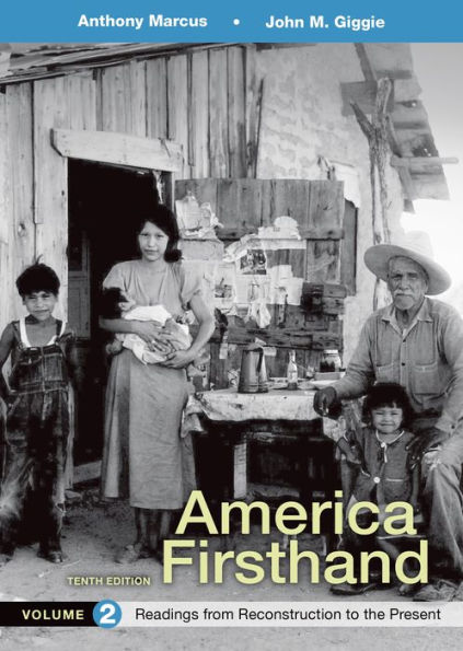 America Firsthand, Volume 2: Readings from Reconstruction to Present / Edition 10