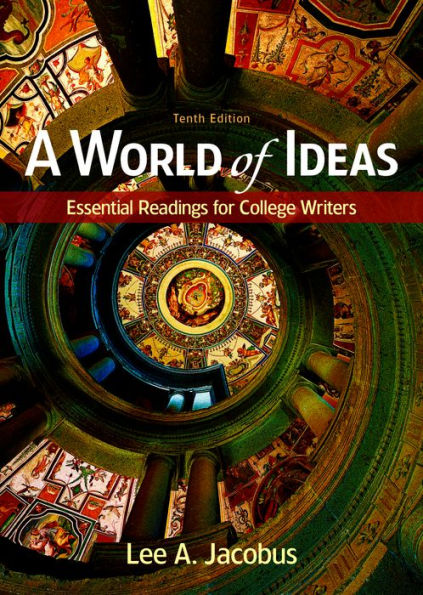 A World of Ideas: Essential Readings for College Writers / Edition 10