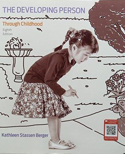 The Developing Person Through Childhood / Edition 8