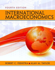 Title: International Macroeconomics / Edition 4, Author: Robert C. Feenstra