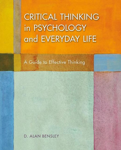 Critical Thinking in Psychology and Everyday Life / Edition 1