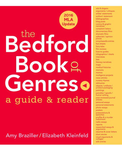 The Bedford Book of Genres with 2016 MLA Update: A Guide & Reader